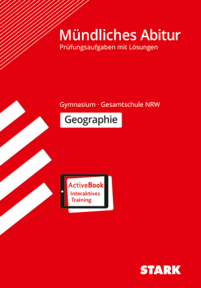 Geographie - Mündliche Abiturprüfung NRW - Prüfungsvorbereitung