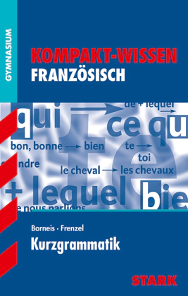 Französisch - KOMPAKT - Kurzgrammatik