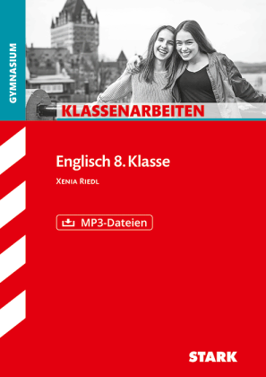 Englisch 8. Klasse - Klassenarbeiten Gymnasium