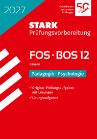 Pädagogik/Psychologie 12. Klasse - Abitur FOS/BOS 2027 Bayern - Prüfungsvorbereitung