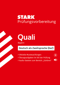 Deutsch als Zweitsprache (DaZ) - Quali Mittelschule Bayern - Prüfungsvorbereitung