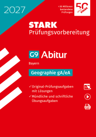 Geographie gA/eA - Abitur 2027 Bayern - Prüfungsvorbereitung