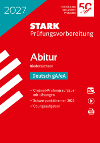Deutsch gA/eA - Abitur 2027 Niedersachsen - Prüfungsvorbereitung