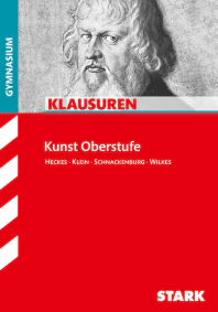 Kunst Oberstufe - Klausuren Gymnasium