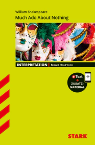 William Shakespeare: Much Ado About Nothing - Englisch - Interpretationen