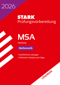 Lösungen zu Mathematik - MSA 2026 Hamburg - Prüfungsvorbereitung