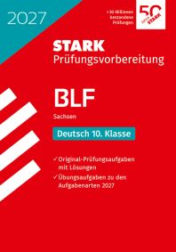 Deutsch 10. Klasse - BLF Gymnasium 2027 Sachsen - Prüfungsvorbereitung