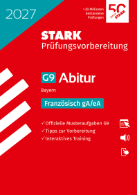 Französisch gA/eA - Abitur 2027 Bayern - Prüfungsvorbereitung