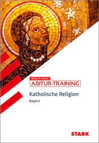 Katholische Religion - Abitur-Training Bayern