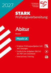 Physik LK - Abitur 2027 Hessen - Prüfungsvorbereitung