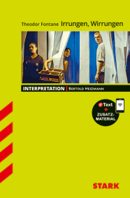 Theodor Fontane: Irrungen, Wirrungen - Deutsch - Interpretationen