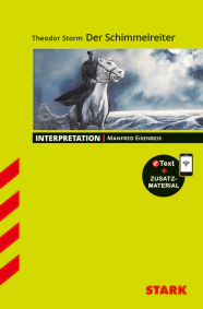 Theodor Storm: Der Schimmelreiter - Deutsch - Interpretationen