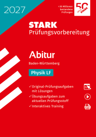 Physik LF - Abitur 2027 BW - Prüfungsvorbereitung