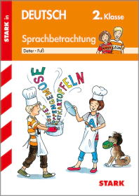 Sprachbetrachtung 2. Klasse - Training Grundschule - Grundwissen, Aufgaben und Lösungen