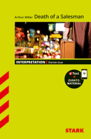 Arthur Miller: Death of a Salesman - Englisch - Interpretationen