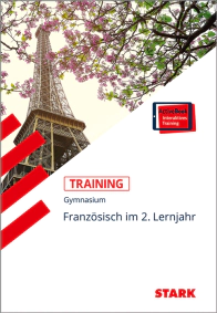 Französisch 2. Lernjahr - Training Gymnasium - Grundwissen, Aufgaben und Lösungen