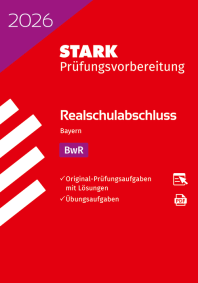 BwR - Realschulabschluss 2026 Bayern - Prüfungsvorbereitung