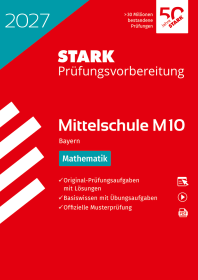 Mathematik 10. Klasse - M10 Mittelschule 2027 Bayern - Prüfungsvorbereitung