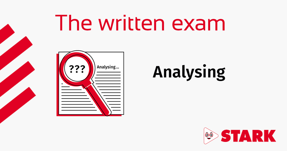 The written exam - Analysing